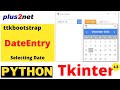 DateEntry of Ttkbootstrap to select date from a Calendar with options and parameters #13