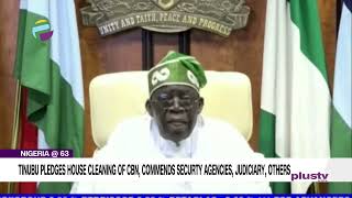 Nigeria @ 63: Tinubu Pledges House Cleaning Of CBN, Commends Security Agencies, Judiciary, Others