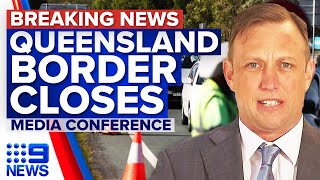 Queensland closes border to NSW | Coronavirus | 9 News Australia