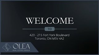 Introducing 420-215 Fort York Boulevard, Toronto | Olea Real Estate Group