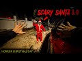 Scary Santa 3.0 | Horror Christmas Day | Flyingmeenaboi