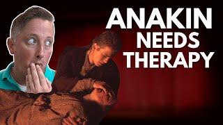 Anakin Gets Therapized