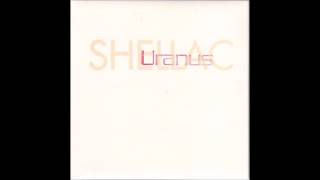 Shellac - Uranus 7\