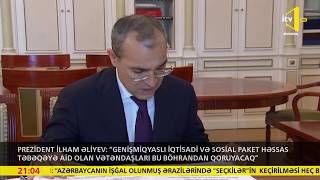 Genişmiqyaslı iqtisadi və sosial paket həssas təbəqəyə aid olan vətəndaşları bu böhrandan qoruyacaq