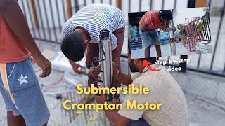 1.5 HP Submersible Crompton Motor installation step-by-step Video || वीडियो अंत तक जरूर देखें |