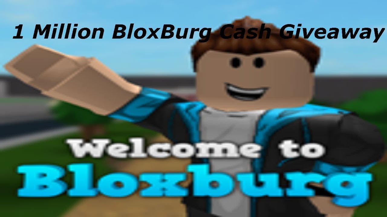 [CLOSED] Roblox Bloxburg 1 Million Dollar Cash Giveaway [CLOSED] - YouTube