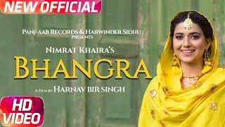 BHANGRA GIDHA - Nimrat Khaira | Full Video Song | New Punjabi Song 2017