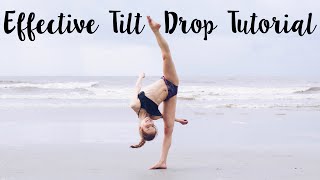 How to do a Tilt Drop