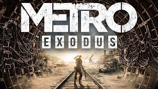 Metro Exodus Takes The Series In A Risky New Direction