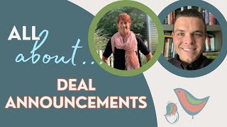 All About Deal Announcements