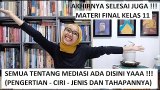 [SOSIOLOGI 11 SMT 2] Mediasi dan Peranannya