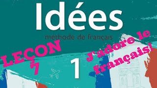 Idees 1 lesson 7 | J'adore le francais | Idees 1 solutions | CBSE french book