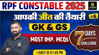 RPF Constable 2025 | GK \u0026 GS | Top PYQs #06 | 7 Days 7 Challenge | SSC Utkarsh