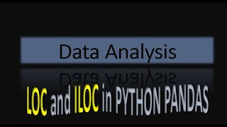 LOC and ILOC function in PYTHON PANDAS | HINDI TUTORIAL