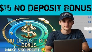 $15 no deposit bonus for beginners 2025 | best $15 make $150 best conditions stream Forex new bonus🤑