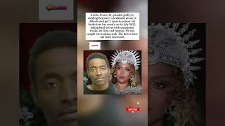 Man Who Stole Beyoncé's Unreleased Music Gets 2 Years in Prison