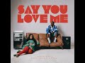 SHEKHINAH , BRANDON DHLUDHLU - SAY YOU LOVE ME