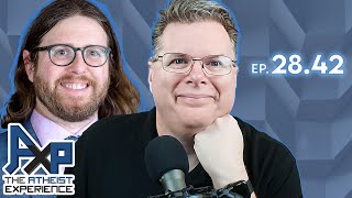 The Atheist Experience 28.42 with The Cross Examiner and Ryan Jayne