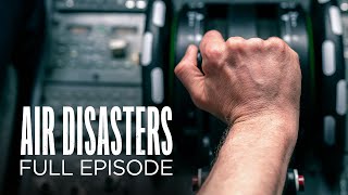 Air Disasters: Deadly Descent (Full Episode)