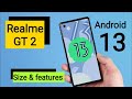 Realme GT 2 Software Update Size & Features Android 13 Update 🔥🔥🔥