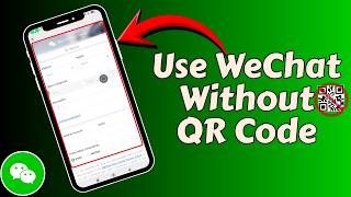 How to Use WeChat Without QR Code in 2026 - Step by Step Guide