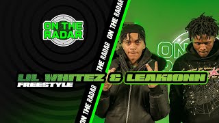 The Leakionn X Lil Whitez "On The Radar" Freestyle