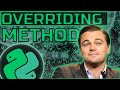 INHERITANCE IN PYTHON #2(METHOD OVERRIDING)