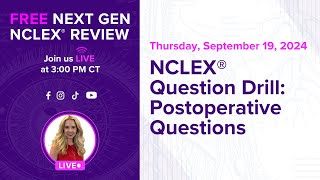 NCLEX Question Drill: Postoperative Questions