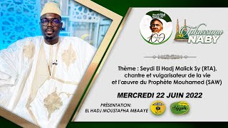 CENTENAIRE MAODO -  TAKUSSAN NABY  DU 22 JUIN 2022 - PAR MOUSTAPHA MBAYE -INVITE : OUSTAZ MARA DIOP