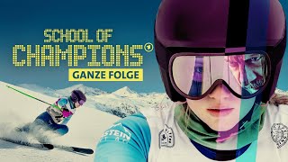 GANZE FOLGE: School of Champions (S01/E01) Das Leben im Ski-Internat | Coming-of-Age | BR