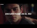 find me in the river kj apa u0026 jj heller sub. español video