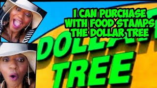 I Can Purchase With Food Stamps/At The Dollar Tree