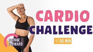 30-MINUTE NO-EQUIPMENT CARDIO \u0026 HIIT WORKOUT | BOUNCE FORWARD CARDIO CHALLENGE