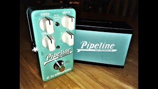 TC Electronic Pipeline Tremolo Demo!