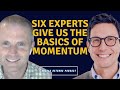 What You Need to Know About Momentum Investing | Six Experts Help Us Understand the Basics