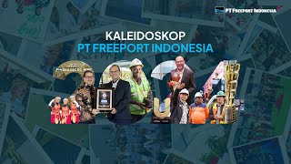 Kaleidoskop PT Freeport Indonesia 2024