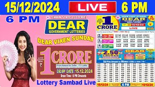 Sikkim Lottery Sambad Live 6pm 15.12.2024 | Lottery Live