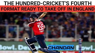 The Hundred – cricket’s fourth format ready to take off in England