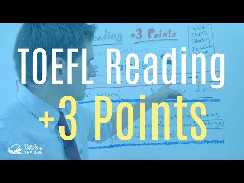 Improve Your TOEFL Reading by 3 Points: A Step by Step Guide Improve Your TOEFL Reading by 3 Points: A Step by Step Guide