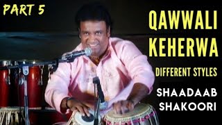 Keherwa Taal Theka in Qawwali Songs l Shaadaab Shakoori l Tabla Workshop