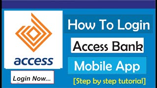 How To Login Access Bank Mobile App