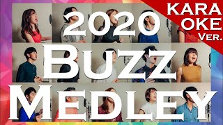 【アカペラカラオケ】2020 Buzz Medley