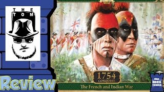 1754: Conquest - The French and Indian War Review - with Tom Vasel