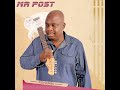Mr Post - Maxaka Ya Mina [Official Audio]