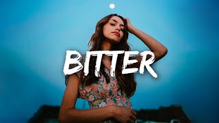 Dylan Conrique - Bitter (Lyrics) feat. Noak Hellsing