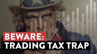 Day Trading Tax Trap: Beginners Beware!