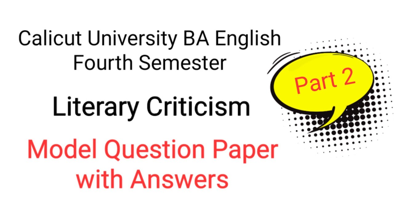 Literary Criticism | Model Question Paper With Answers | Calicut ...