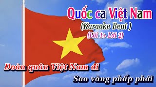 Quốc ca Việt Nam Karaoke Beat (Nhạc Thiếu nhi đủ Lời 1+Lời 2)