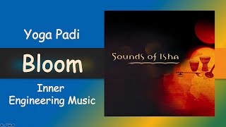 Isha Music Bloom For Meditation | Soothing Flute & Instrumental Music | Sadhguru Inner Engineering