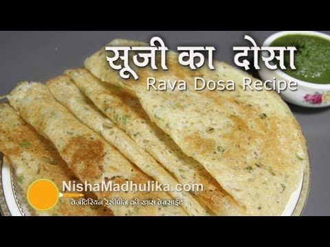 Instant Rava dosa Recipe - Crispy Sooji dosa or Semolina Dosa Recipe Instant Rava dosa Recipe - Crispy Sooji dosa or Semolina Dosa Recipe